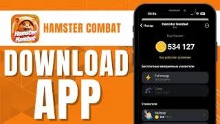 HOW TO DOWNLOAD HAMSTER KOMBAT APP