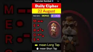 22 August Hamster Kombat Daily Cipher || Today Hamster Kombat Daily Cipher #22august#dailyciphercode