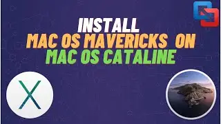 How to install Mac OS Mavericks on Mac OS Catalina | Level 1