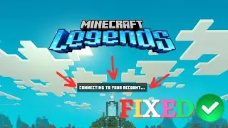 How to fix minecraft legends connecting to your account