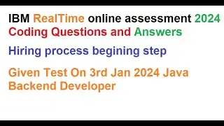 #3 IBM Realtime assessment Dec-2023|2024 with answers|IBM Coding Questions2024|IBM Coding Assessment