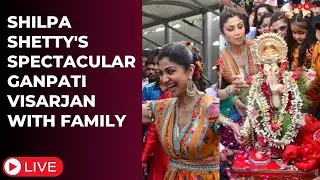 Shilpa Shetty LIVE: Stuns In Grand Ganpati Visarjan Performance With Family, Dancing Her Heart Out