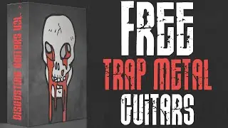 [FREE] TRAP METAL GUITAR LOOPS | DISGUSTING GUITARS VOL. 2 | FREE METAL RIFFS