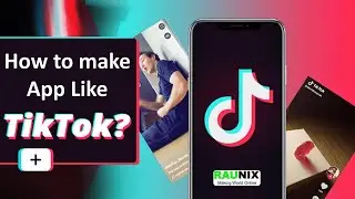 how to make tiktok clone app | make tiktok clone app | tiktok clone app | #tiktokclone | raunix