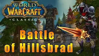 Battle of Hillsbrad - World of Warcraft Classic #29 ##