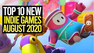 Top 10 NEW Indie Games of August 2020