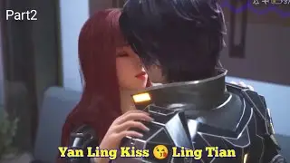 [God Of War Alliance] Yan Ling Kiss 😘 Lin Tian 🥵|| donghua anime kiss scene 