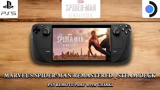 Marvel's Spider-Man Remastered | Steam Deck Gameplay | PS5 Remote Play with Chiaki