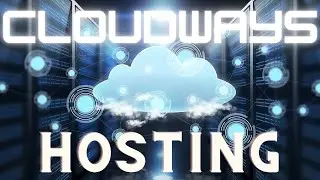 Cloudways Web Hosting Review 2020