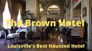 The Brown Hotel - Louisville's Historic Hotel