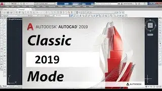 AutoCAD Classic Mode AutoCAD 2019 | AutoCAD Classic Workspace | Autodesk