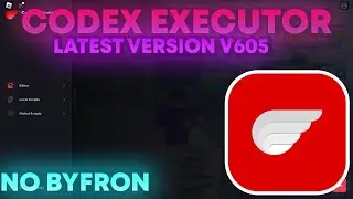 Roblox Codex Executor Latest Version V605 Released - ( Codex Executor New Update )