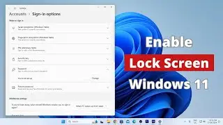 How to Enable Lock Screen in Windows 11