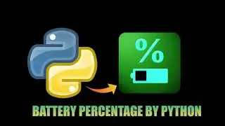 How To Create Battery Percentage Notification Using Python