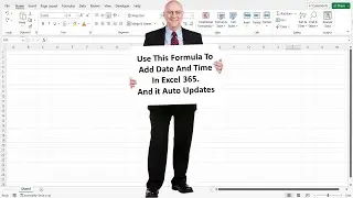 Use This Formula To Add Date And Time In Excel 365   Auto Updates