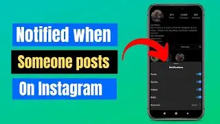 How to get notified when someone posts on instagram