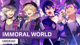 UNDEAD - IMMORAL WORLD　[가사/歌詞]