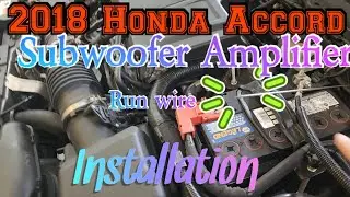 2018 Honda Accord Let's install a subwoofer amplifier. Run power wire and hi to low connection