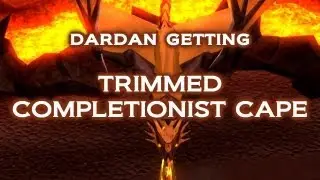 Dardan Achieving Trimmed Completionist Cape - RuneScape