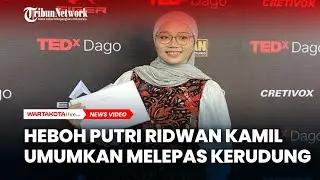 Heboh Putri Ridwan Kamil Umumkan Melepas Kerudung, Berbagai Komentar Datang, Atalia Memohon Doa