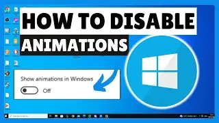 How To Disable Animation Effects In Windows 10 (2024)