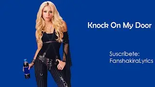 01 Shakira - Knock On My Door [Lyrics]