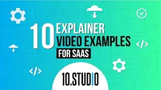 10 Best SaaS Product Explainer Video Examples | 10 Studio