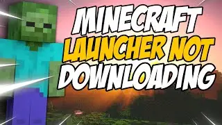 How To Fix Minecraft Launcher Not Downloading | Minecraft Launcher Not Installing Fix