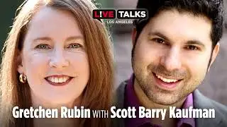 Gretchen Rubin in conversation with Scott Barry Kaufman at Live Talks Los Angeles