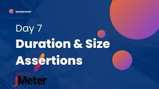 JMeter 7 : Duration & Size Assertions in JMeter