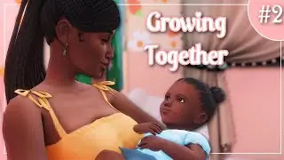 Struggling to Adjust to Single Mom Life| growing together let's play Ep 2-Sims 4