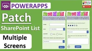 PowerApps Patch Function - Multiple Screen , Data Source, SharePoint Columns