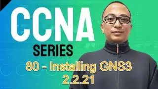 Free CCNA Training In Tagalog 80 - Installing GNS3 2.2.21