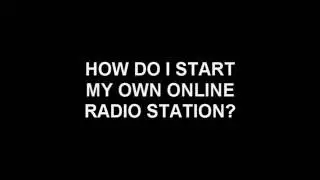 Tutorial for your online radio station (english)