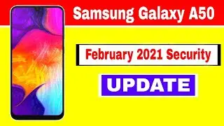 Samsung Galaxy A50 gets February 2021 Security Update