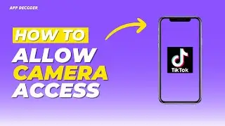 How to allow camera access on TikTok (New Method)