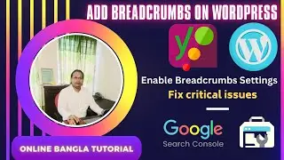 How to Add Breadcrumbs on Wordpress site | Yoast SEO | GSC
