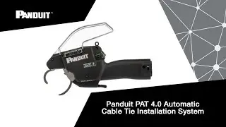 Panduit PAT 4.0 Automatic Cable Tie Installation System