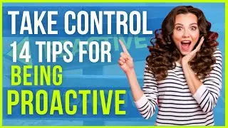 14 Tips On How To Be Proactive In Life  | self improvement successfullboost