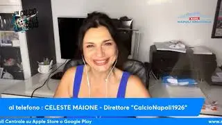 Ci servono i soldi per fare mercato! Celeste Maione ad Un calcio alla Radio 02/08