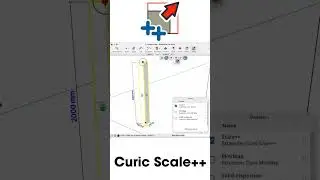 Curic Scale++ | New SketchUp Extension