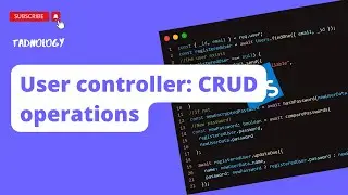 User Controller: Implementing the CRUD Operations | Building TadJobs Project index[5]