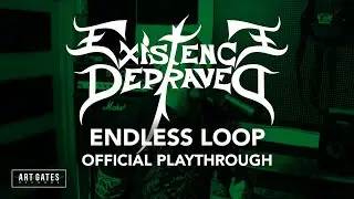 Existence Depraved - Endless Loop (Official Playthrough)