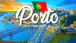 25 BEST Things To Do In Porto 🇵🇹 Portugal