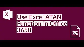 How to Use Excel ATAN Function on Office 365? Geek Excel