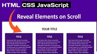 Reveal Website Elements On Scroll in HTML CSS AND JAVASCRIPT 