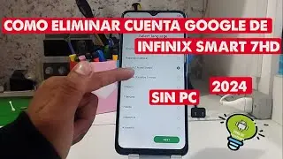 ELIMINAR CUENTA GOOGLE DE INFINIX SMART 7HD (SIN PC) -2024-