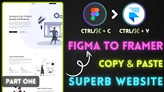 Figma to Framer - Effortlessly Copy & Paste Superb Websites