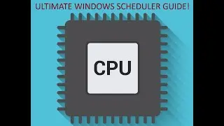 ULTIMATE WINDOWS SCHEDULING GUIDE!