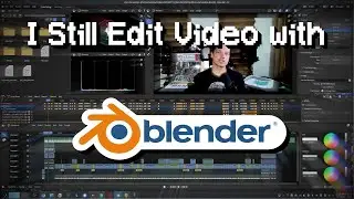 Blender for Video Editing: It's Surprisingly Good. Here Are Some Tips.